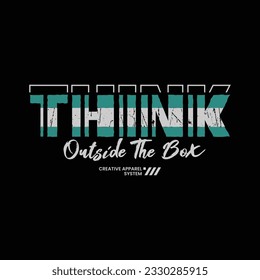 Think outside the box typography slogan for print t shirt design