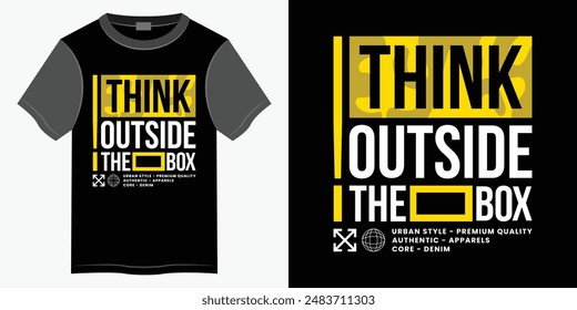 Think outside the box typography t-shirt and apparel design, Typography vector t-shirt design for print, Motivational and Inspirational quotes lettering t-shirt illustration design.