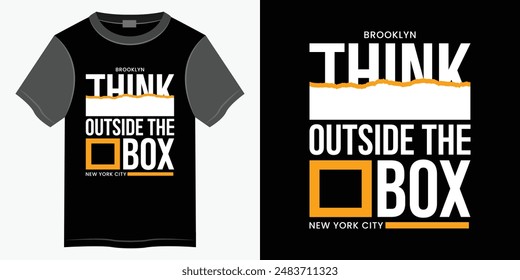 Think outside the box typography t-shirt and apparel design, Typography vector t-shirt design for print, Motivational and Inspirational quotes lettering t-shirt illustration design.