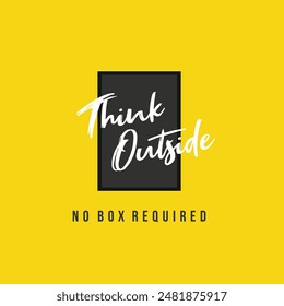 Think Outside Creative Typography Design Vector Template. Advertising, Graphic Design, Skill Development, Idea, Brainstorm Etc.,