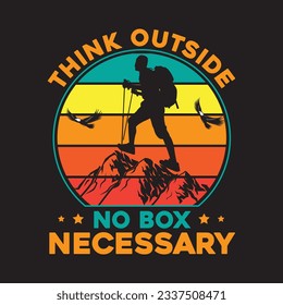 Think outside no box necessary T shirt design graphic