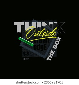 think outside,motivational quotes t shirt design graphic vector
