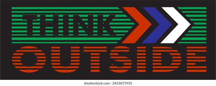 think outsidet shirt design vector, Varsity T shirt Designs, Slogan T shirt Design 