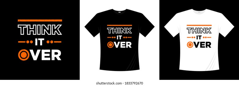 Denken Sie an Typografie-T-Shirt-Design. Print, Bekleidung, Poster. Trendy tee, t shirt, art, Vektorgrafik