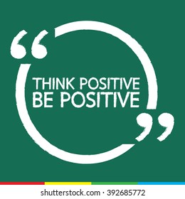 THINK POSITIVE BE POSITIVE Illustration design
