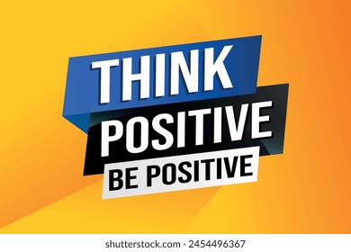 think positive be positive poster banner graphic design icon logo sign symbol social media website coupon

