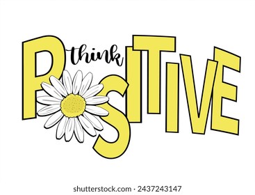 piensa positivo daisy flor dibujado a mano vector