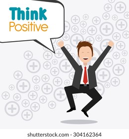 Think positive design, vector illustration eps 10.
