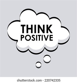 think positive graphic design , vector illustration