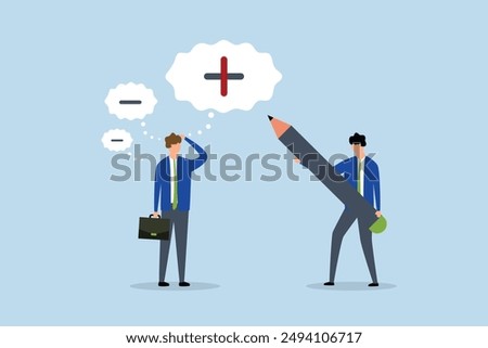 Think positive mindset, business manager with a pencil to draw  positive sign on employee negative thought.