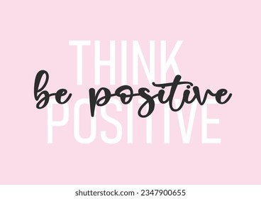 think positive pink vector design hand drawn