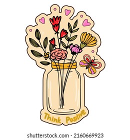 Think positive printable sticker. Bouquet of flowers in jar. Inspiration handwritten slogan for planner 