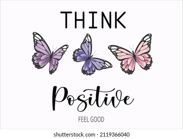 think positive purple Monarch Butterflies daisies positive quote flowonaer design margarita mariposa stationery,mug,t shirt,phone case fashion slogan style spring summer sticker and etc Tawny Orange 