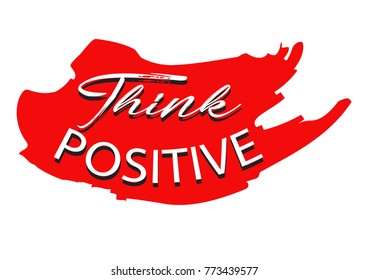 Think Positive quote