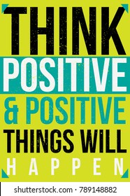 think positive quote colorful vector poster