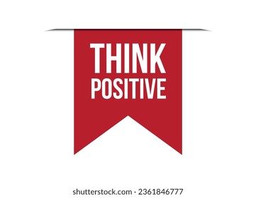 think positive red vector banner illustration isolated on white background