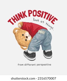 think positive slogan with bear doll looking upside down vector illustration