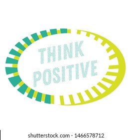 THINK POSITIVE stamp on white background