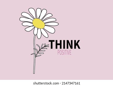 think positive vector daisyhand drawn design