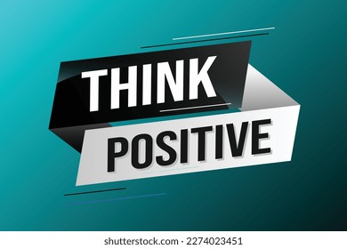 think positive word concept vector illustration with blue lines modern futuristic 3d style for landing page template ui web mobile app poster banner flyer background gift card coupon label wallpaper