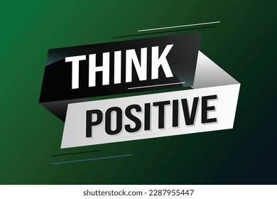 think positive word concept vector illustration with blue lines modern futuristic 3d style for landing page template ui web mobile app poster banner flyer background gift card coupon label wallpaper