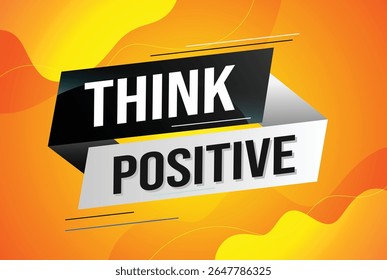 think positive word concept vector illustration with lines modern futuristic 3d style for landing page template ui web mobile app poster banner flyer background gift card coupon label wallpaper