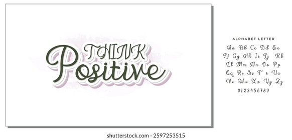 Think positive.Inspirational quote.Hand drawn illustration with hand lettering. 