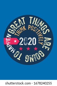 think positively,t-shirt design fashion vector