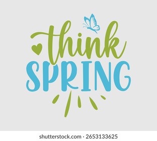 Pense primavera, Feliz primavera Eps design, primavera Eps Cut File, Camisa Hoppy, Coelho e primavera Eps, Ovo para crianças, Corte Arquivo Cricut