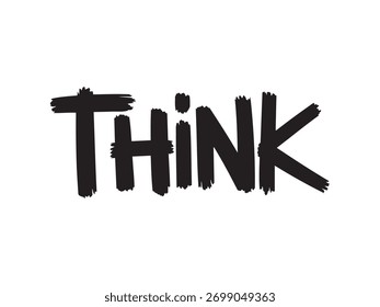Think, thinking idea, creative font, isolated on white background