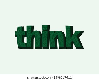 Think typography design lettering illustration