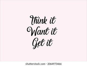 think it want it get it typography