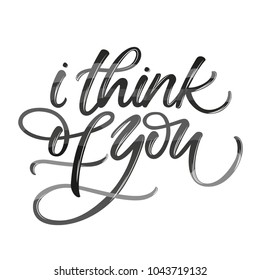 I THINK OF YOU | LOVELY HAND LETTERING