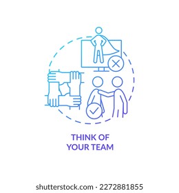 Think of your team blue gradient concept icon. Mental health. Protecting brain from information overload abstract idea thin line illustration. Isolated outline drawing. Myriad Pro-Bold font used