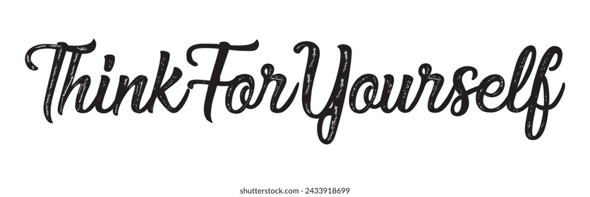 think for yourself text on white background.