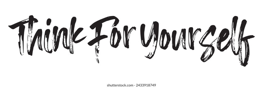 think for yourself text on white background.