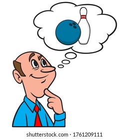 Thinking about a Bowling Ball and Pin - A cartoon illustration of a man thinking about Bowling this weekend.