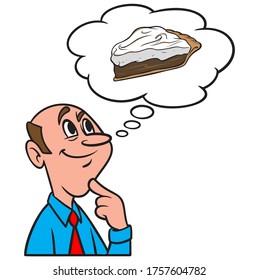 Thinking about Chocolate Pie - A cartoon illustration of a man thinking about a slice of Chocolate Pie.