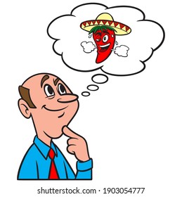 Denken Sie an einen scharfen Chilischoten - Eine Cartoon-Illustration eines Mannes, der an einen scharfen Chilischoten denkt.