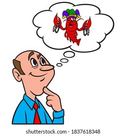 Thinking about Mardi Gras - A cartoon illustration of a man thinking about Mardi Gras.