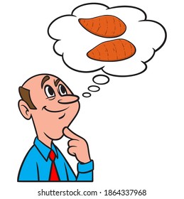 Thinking about Sweet Potatoes  - A cartoon illustration of a man thinking about Sweet Potatoes.