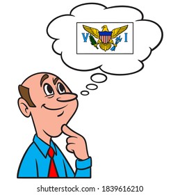 Denken Sie an die Amerikanischen Jungferninseln - Eine Cartoon-Illustration eines Mannes, der über eine Reise zu den Amerikanischen Jungferninseln nachdenkt.