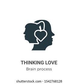 Thinking love vector icon on white background. Flat vector thinking love icon symbol sign from modern brain process collection for mobile concept and web apps design.