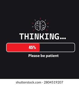 Thinking progress bar with brain icon loading interface patience concept vector illustration isolated