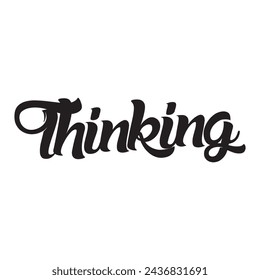 thinking text on white background.