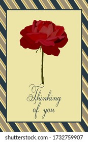 Thinking of you - card. Burgundy rose. Vector stock illustration eps 10.