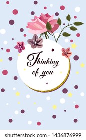  thinking of you - card. flower frame, roses, leaves. In pink.