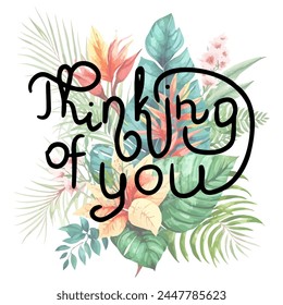 Thinking of you- card. Tropical plants. Vector stock illustration eps10.