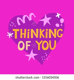 thinking of you. caricature lettering with decoration elements, heart on a neutral background. Flat romantic vector illustration. hand drawing. design for cards, prints.