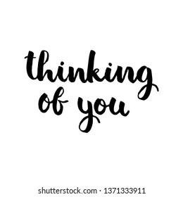 Thinking of you cursive hand lettering vector isolated on white background